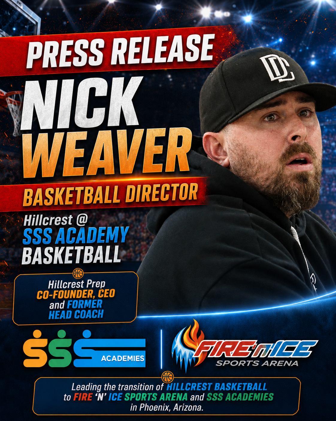 Nick Weaver - Basketball Director Announcement - Hillcrest @ SSS Academy Basketball at Fire 'n' Ice Sports Arena